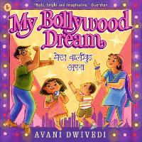 Book Cover for My Bollywood Dream by Avani Dwivedi