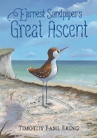 Book Cover for Earnest Sandpiper’s Great Ascent by Timothy Basil Ering