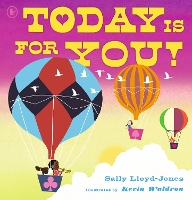 Book Cover for Today Is for You! by Sally Lloyd-Jones