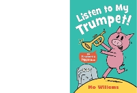 Book Cover for Listen to My Trumpet! by Mo Willems