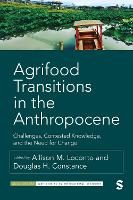 Book Cover for Agrifood Transitions in the Anthropocene by Allison Marie Loconto