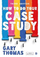 Book Cover for How to Do Your Case Study by Gary Thomas