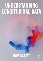 Book Cover for Understanding Longitudinal Data by Emily Gilbert