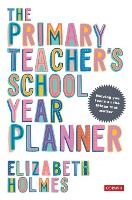 Book Cover for The Primary Teacher?s School Year Planner by Elizabeth Holmes