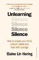 Book Cover for Unlearning Silence by Elaine Lin Hering