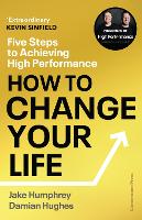 Book Cover for How to Change Your Life by Jake Humphrey, Damian Hughes
