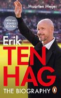 Book Cover for Ten Hag: The Biography by Maarten Meijer