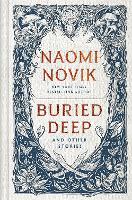 Book Cover for Buried Deep and Other Stories by Naomi Novik