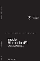 Book Cover for Inside Mercedes F1 by Matt Whyman