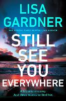 Book Cover for Still See You Everywhere by Lisa Gardner