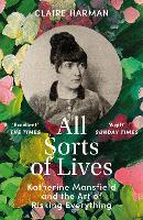 Book Cover for All Sorts of Lives by Claire Harman