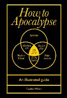 Book Cover for How to Apocalypse by Stephen Wildish