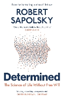 Book Cover for Determined by Robert M Sapolsky