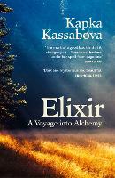 Book Cover for Elixir by Kapka Kassabova