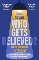 Book Cover for Who Gets Believed? by Dina Nayeri