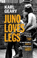 Book Cover for Juno Loves Legs by Karl Geary