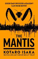 Book Cover for The Mantis by Kotaro Isaka