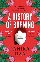 Book Cover for A History of Burning by Janika Oza
