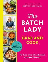 Book Cover for The Batch Lady Grab and Cook by Suzanne Mulholland