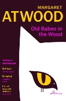 Book Cover for Old Babes in the Wood by Margaret Atwood