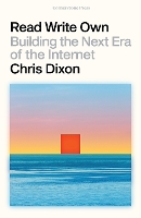 Book Cover for Read Write Own by Chris Dixon