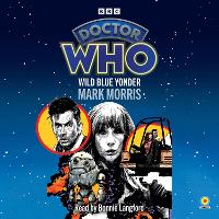 Book Cover for Doctor Who: Wild Blue Yonder by Mark Morris