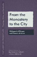 Book Cover for From the Monastery to the City by Roger Haight