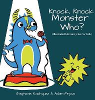 Book Cover for Knock, Knock, Monster Who? by Stephanie Rodriguez