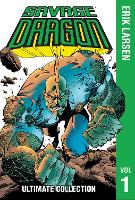 Book Cover for Savage Dragon: The Ultimate Collection, Volume 1 by Erik Larsen, Erik Larsen