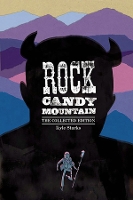 Book Cover for Rock Candy Mountain Complete by Kyle Starks