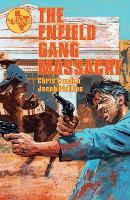 Book Cover for The Enfield Gang Massacre by Chris Condon, Jacob Phillips