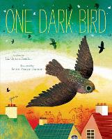 Book Cover for One Dark Bird by Liz Garton Scanlon