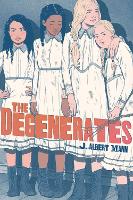 Book Cover for The Degenerates by J. Albert Mann