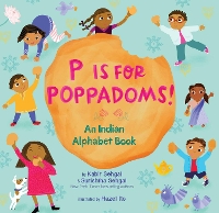 Book Cover for P Is for Poppadoms! by Kabir Sehgal, Surishtha Sehgal