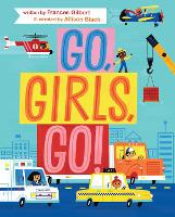 Book Cover for Go, Girls, Go! by Frances Gilbert