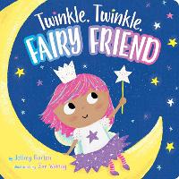 Book Cover for Twinkle, Twinkle, Fairy Friend by Jeffrey Burton