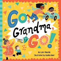 Book Cover for Go, Grandma, Go! by Lynn Plourde