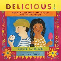 Book Cover for Delicious! by Julie Hofstrand Larios