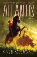 Book Cover for Secrets of Atlantis by Kate O'Hearn