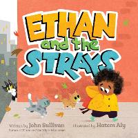 Book Cover for Ethan and the Strays by John Sullivan