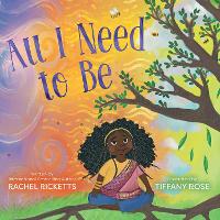 Book Cover for All I Need to Be by Rachel Ricketts, Luana Horry