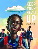 Book Cover for Keep Your Head Up by Aliya King Neil