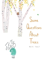 Book Cover for Some Questions About Trees by Toni Yuly