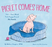 Book Cover for Piglet Comes Home by Melissa, DVM Shapiro