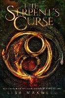 Book Cover for The Serpent's Curse by Lisa Maxwell