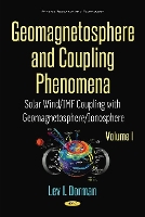 Book Cover for Geomagnetosphere and Coupling Phenomena, Volume I by Lev I Dorman