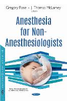 Book Cover for Anesthesia for Non-Anesthesiologists by Gregory Rose