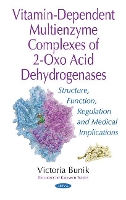 Book Cover for Vitamin-Dependent Multienzyme Complexes of 2-Oxo Acid Dehydrogenases by Victoria Bunik