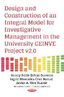 Book Cover for Design & Construction of an Integral Model for Investigative Management in the University GEINVE Project v2.0 by Nancy Edith Ochoa Guevara