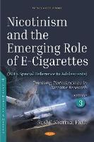 Book Cover for Nicotinism and the Emerging Role of E-Cigarettes (With Special Reference to Adolescents) by Sushil Sharma